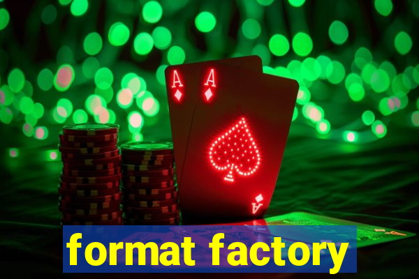 format factory